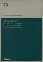 Impresa minore e mercato globale : il caso dell'artigianato manifatturiero torinese
