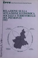 Relazione sulla situazione economica, sociale e territoriale del Piemonte. 1993