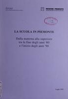 La scuola in Piemonte : dalla materna alla superiore tra la fine degli anni '80 e l'inizio degli anni '90