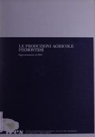Le produzioni agricole piemontesi : aggiornamento al 1984