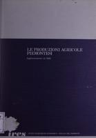 Le produzioni agricole piemontesi : aggiornamento al 1982