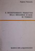 Il decentramento produttivo nella meccanica di base in Piemonte