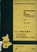 Piano di sviluppo del Piemonte : studi e documenti : il turismo. Problemi generali. Prime indicazione per una programmazione regionale