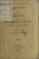 Il riordinamento della circolazione cartacea durante il corso forzoso : lettere al conte Giovanni Arrivabene senatore del regno