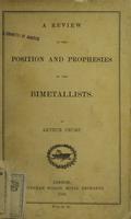 A review of the position and prophecies of the bimetallists