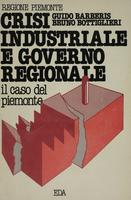 Crisi industriale e governo regionale: il caso del Piemonte