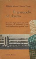 Il grattacielo nel deserto : Un'analisi degli aspetti piu' nuovi dell'azione del monopolio e della attuale problematica operaia a Torino