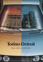 Torino-Detroit : due citta a confronto. Seminario di studi su crisi economica e risposta politica. Harvard University, Centro per gli Studi Europei. Detroit (Michigan), 10-13 dicembre 1981