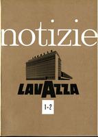 Notizie Lavazza: pubblicazione bimestrale riservata al personale della Società Lavazza. N.1-2, 1962