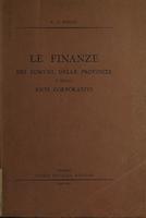 Le finanze dei Comuni, delle Provincie e degli Enti corporativi