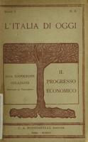 L'Italia di oggi : Il progresso economico Vol.3