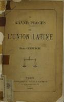 Le grand procès de l'Union Latine