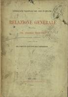 Esposizione nazionale del 1881 a Milano. Relazione generale compilata dall'ing. Amabile Terruggia