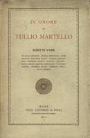 In onore di Tullio Martello : scritti varii