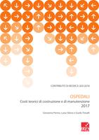 Contributo di Ricerca 263/2018. Ospedali. Costi teorici di costruzione e di manutenzione 2017