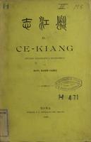 Il Ce-Kiang : studio geografico-economico con una introduzione storica e una carta