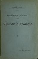 Introduction générale à l' étude de l' économie politique