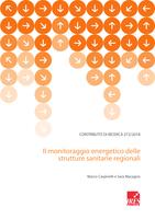 Contributo di Ricerca 272/2018. Il monitoraggio energetico delle strutture sanitarie regionali