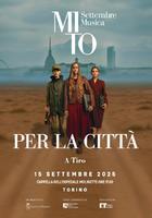 MITO per la Città - 2025 - A Tiro
