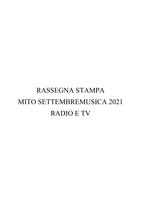 03_Rassegna stampa MITO Settembre Musica 2021 volume III Radio e tv